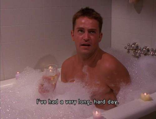 Chandler Bing: I've had a very long, hard day. - Friends