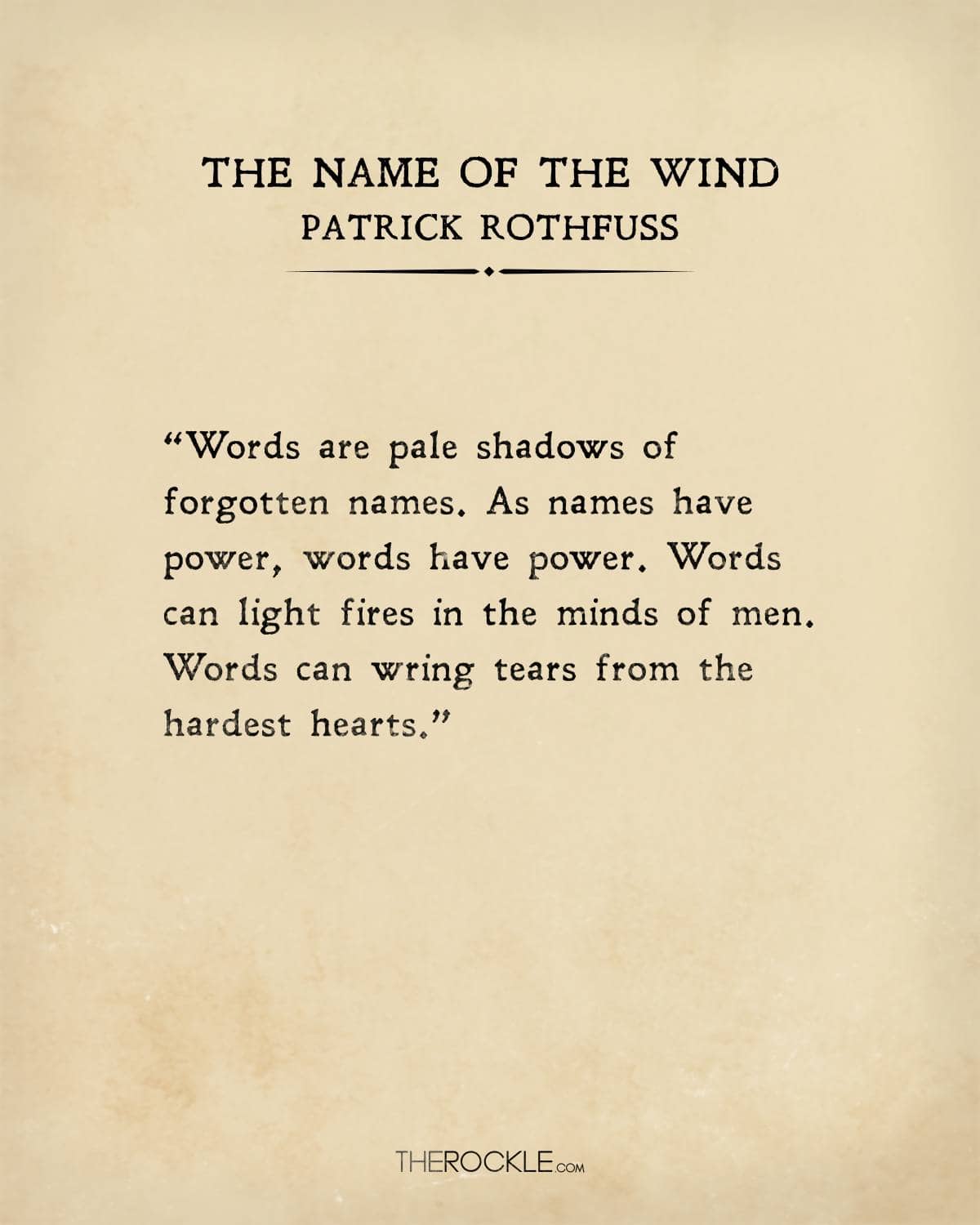 Patrick Rothfuss' quote about the power of words