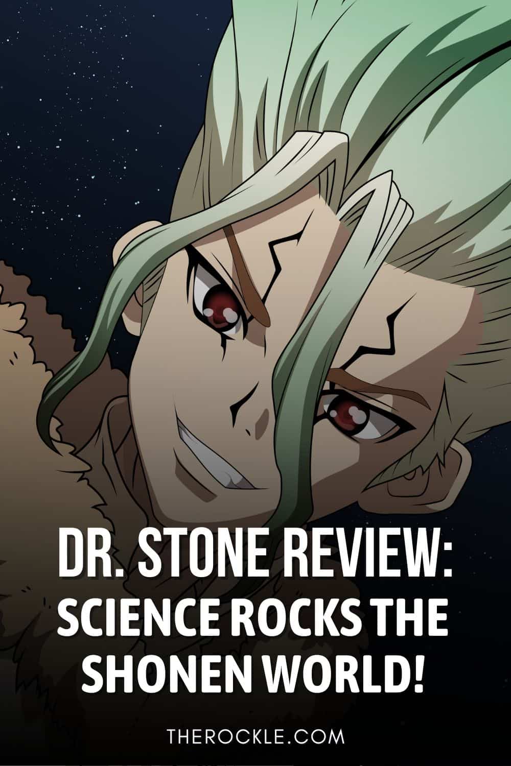 Dr. Stone Review: Science Rocks the Shonen World Pinterest