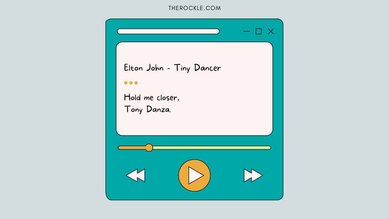 Funny misheard lyrics from Elton John's Tiny Dancer