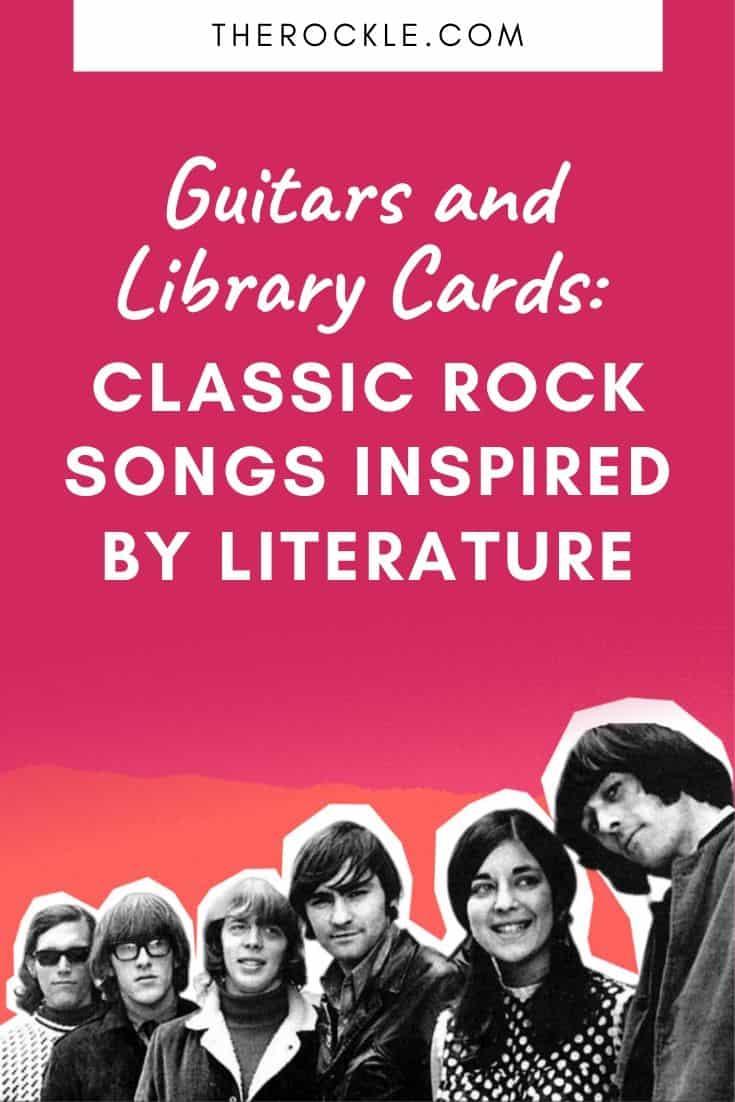 Literature Rocks Classic Rock Songs Inspired by Literature