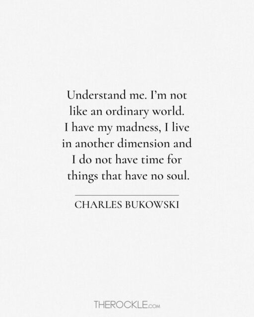 250 Charles Bukowski Quotes on Life, Death and Everything in Between