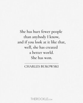 250 Charles Bukowski Quotes on Life, Death and Everything in Between