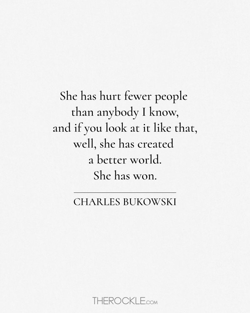 250 Charles Bukowski Quotes On Life Death And Everything In Between
