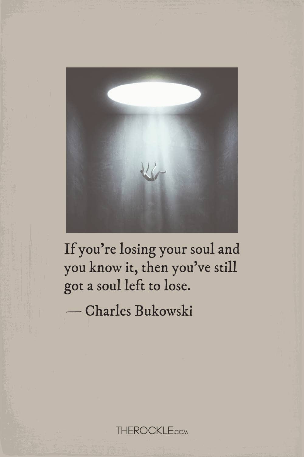 Charles Bukowski on human soul