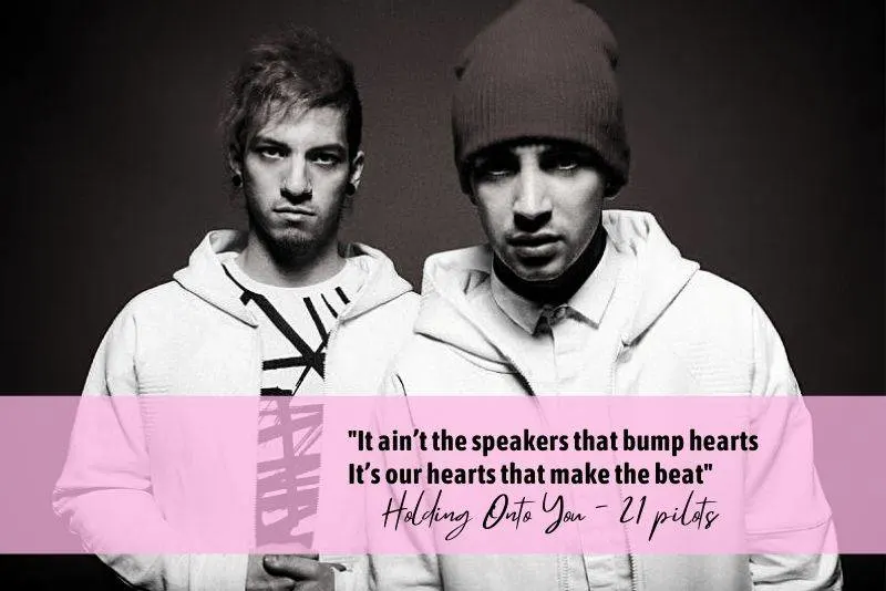 Lyrics by Twenty One Pilots, one of the best musical duos ever
