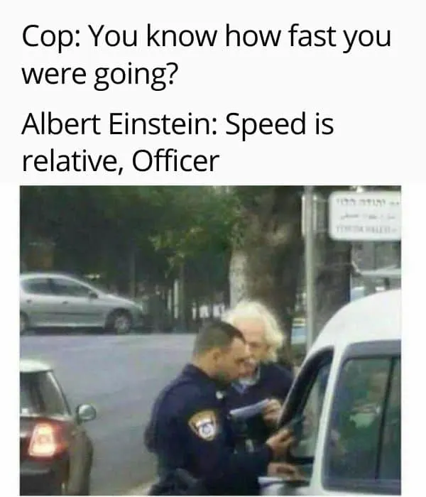 einstein speed ticket meme