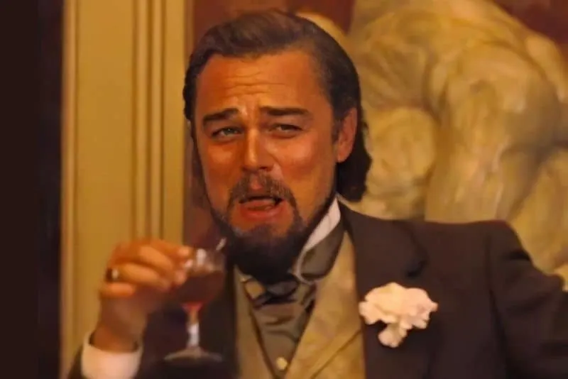 Leonardo DiCaprio Laughing and Drinking, Django Unchained Movie Meme