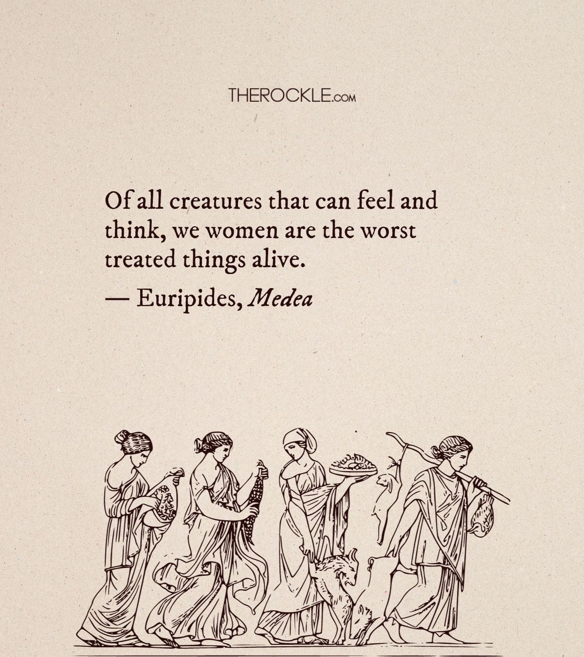 Quote from Euripides' Medea about the mistreatment of women in society