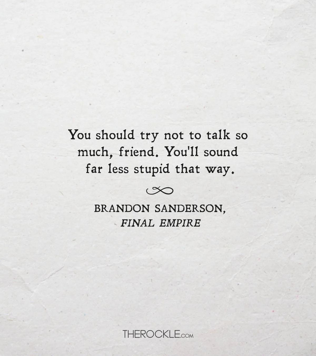 Funny quote from Brandon Sanderson's Final Empire 