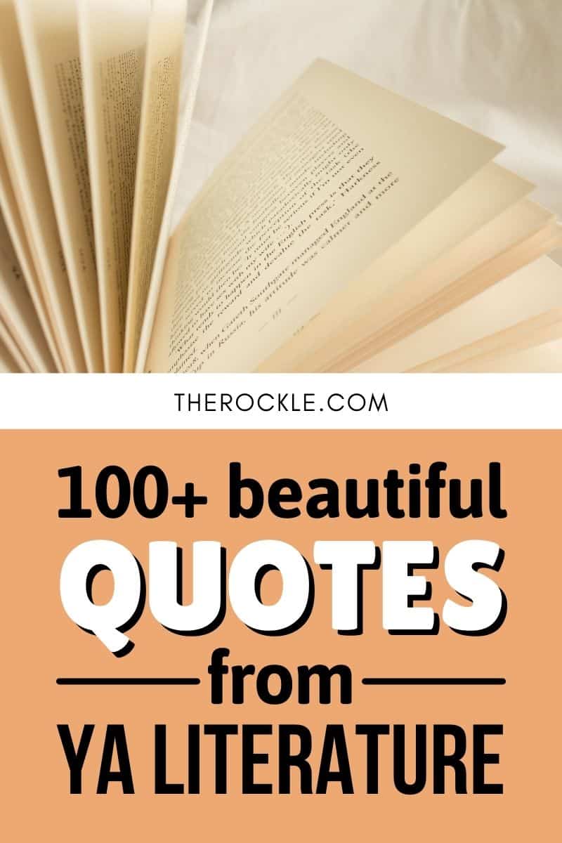 100+ Beautiful Quotes From YA Literature | THE ROCKLE