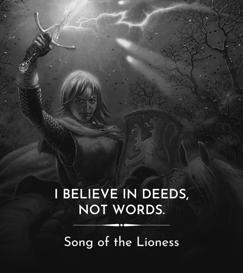 Alanna from Song of the Lioness portrait and quote: “I believe in deeds, not words.”