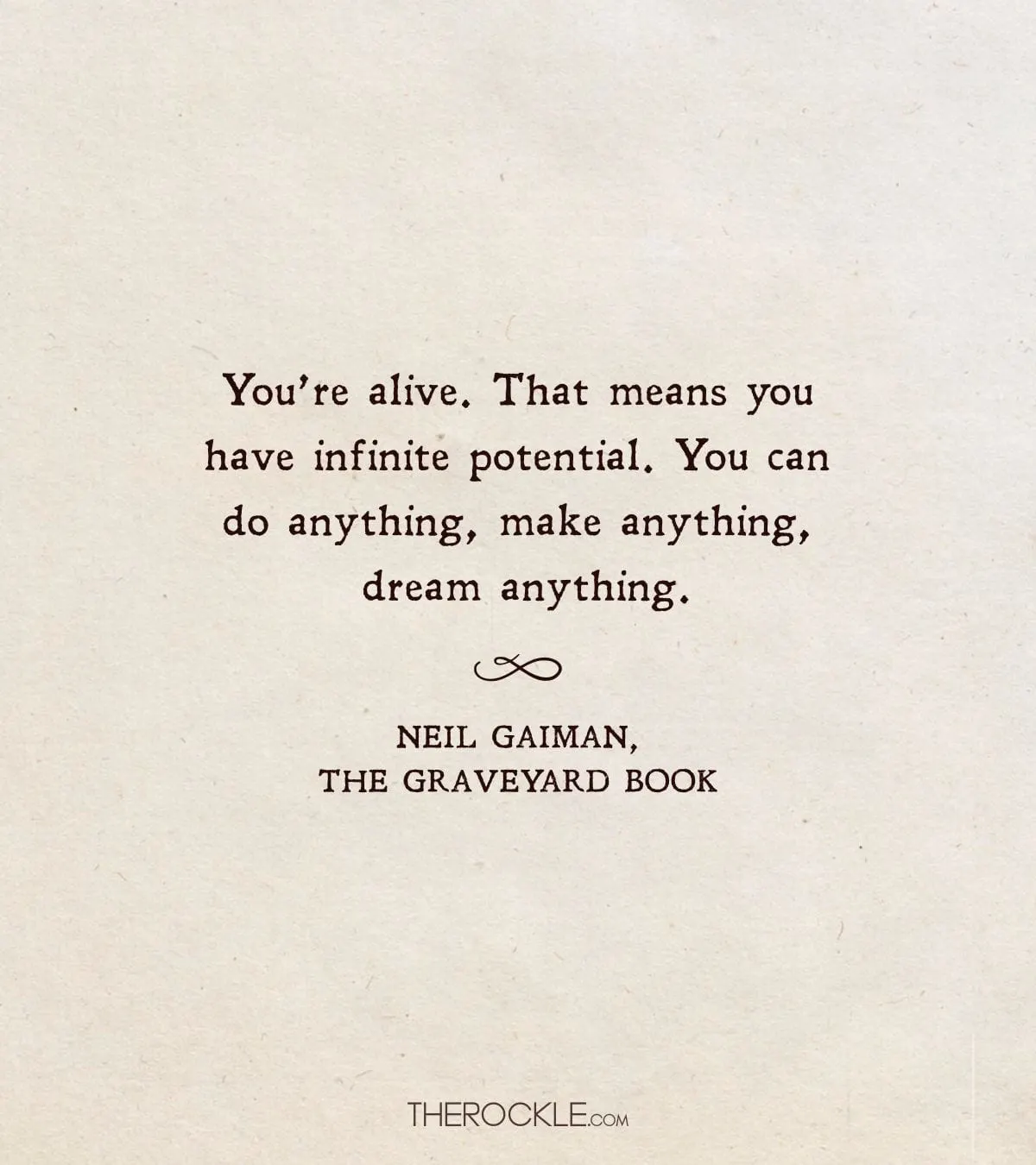 Neil Gaiman's quote on potential in life
