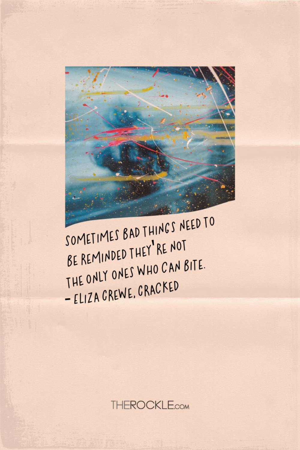 Quote from Eliza Crew's book Cracked
