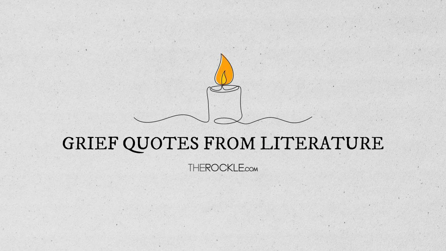 Grief quotes from literature