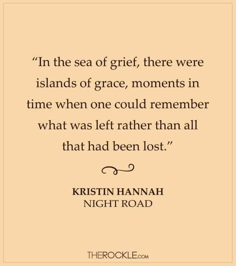 Kristin Hannah Night Road book quote