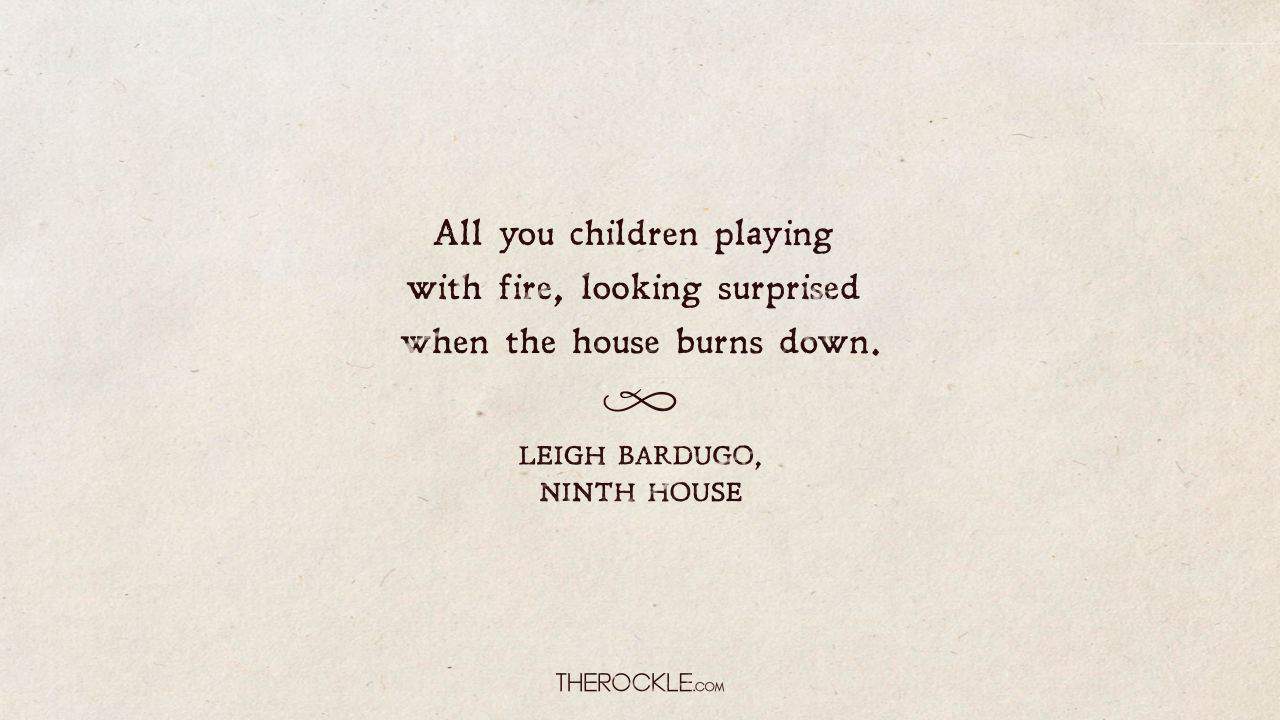 Quote from Ninth House by Leigh Bardugo
