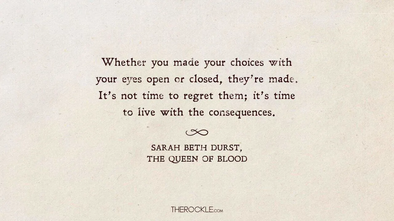 Quote from The Queen of Blood by Sarah Beth Durst