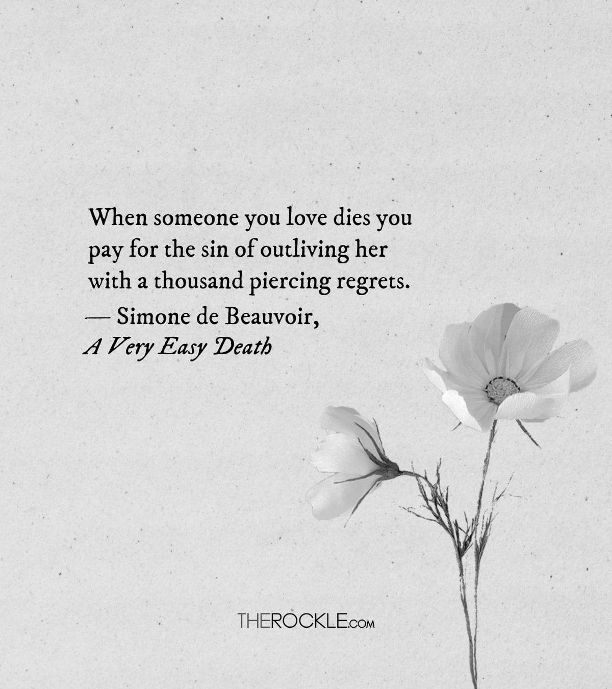 Simone de Beauvoir on guilt of outliving a loved one