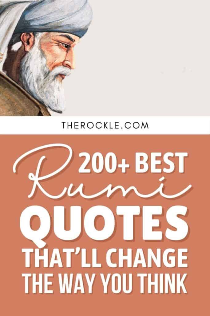 200+ Best Rumi Quotes That’ll Change The Way You Think