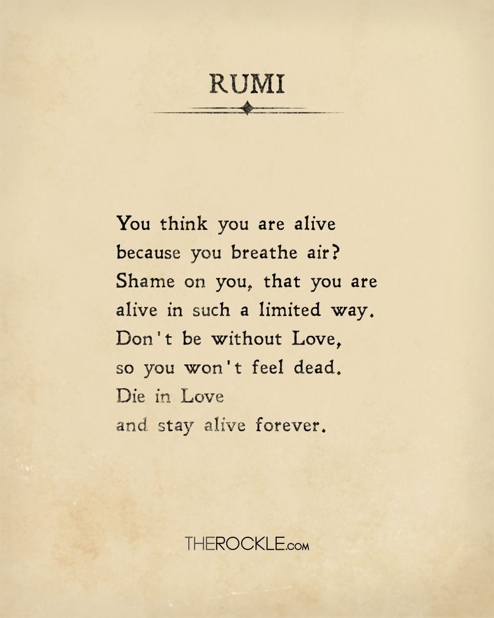 Rumi's quote about life and love