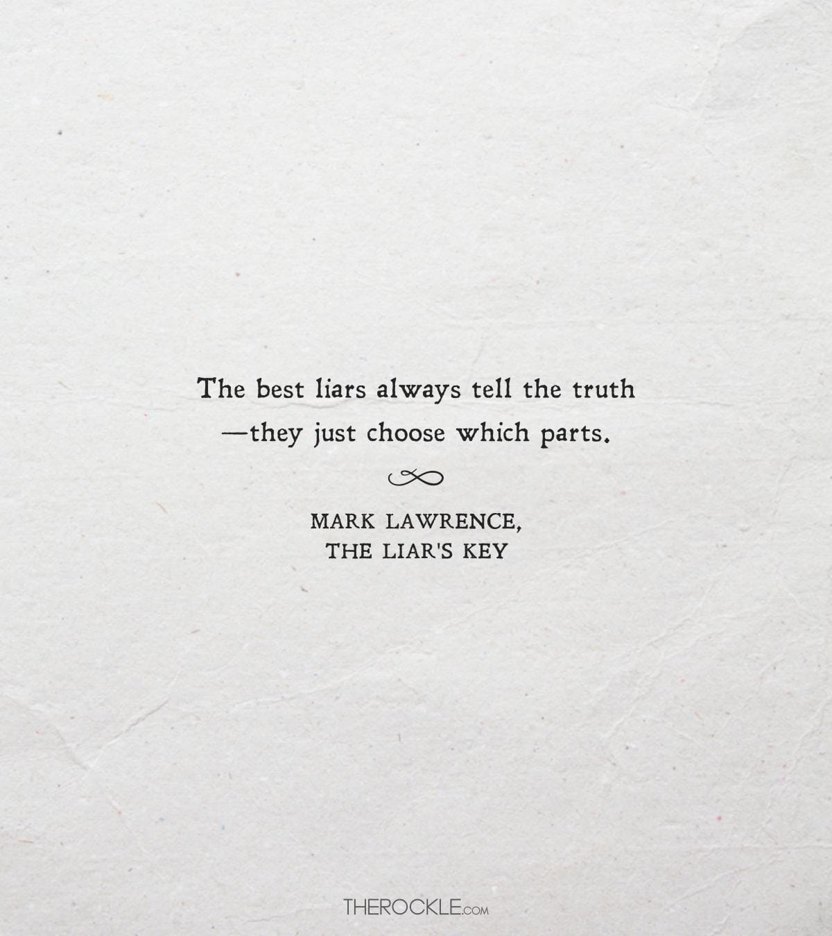 Mark Lawrence quote about liars