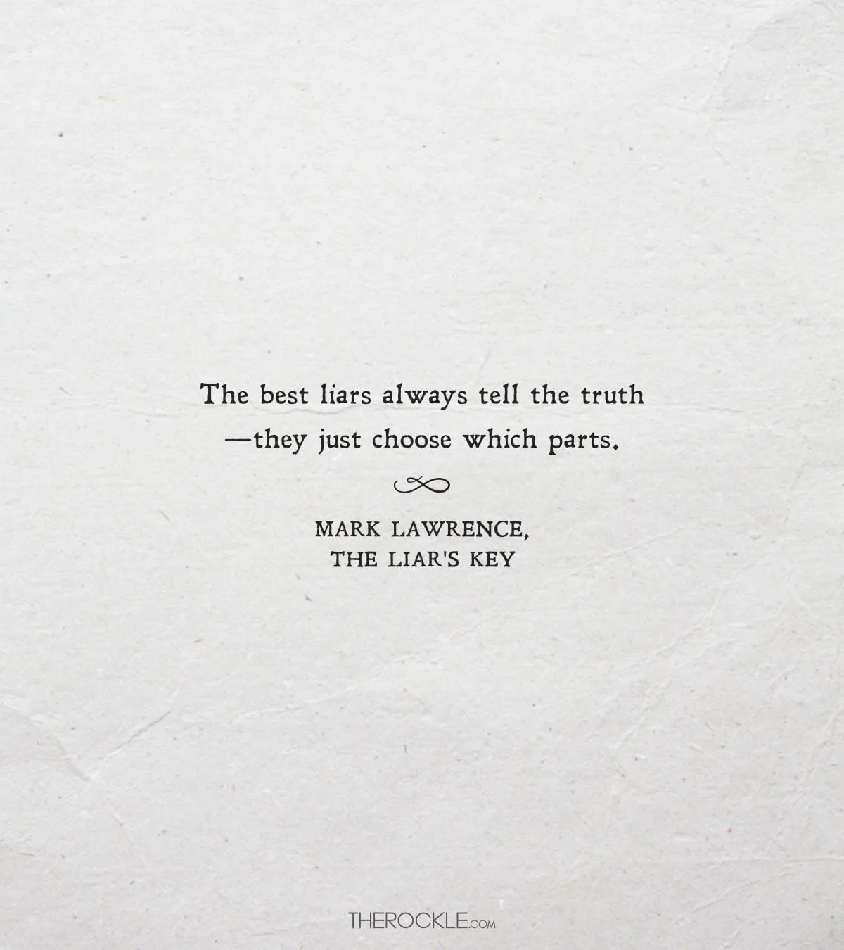 Mark Lawrence quote about liars