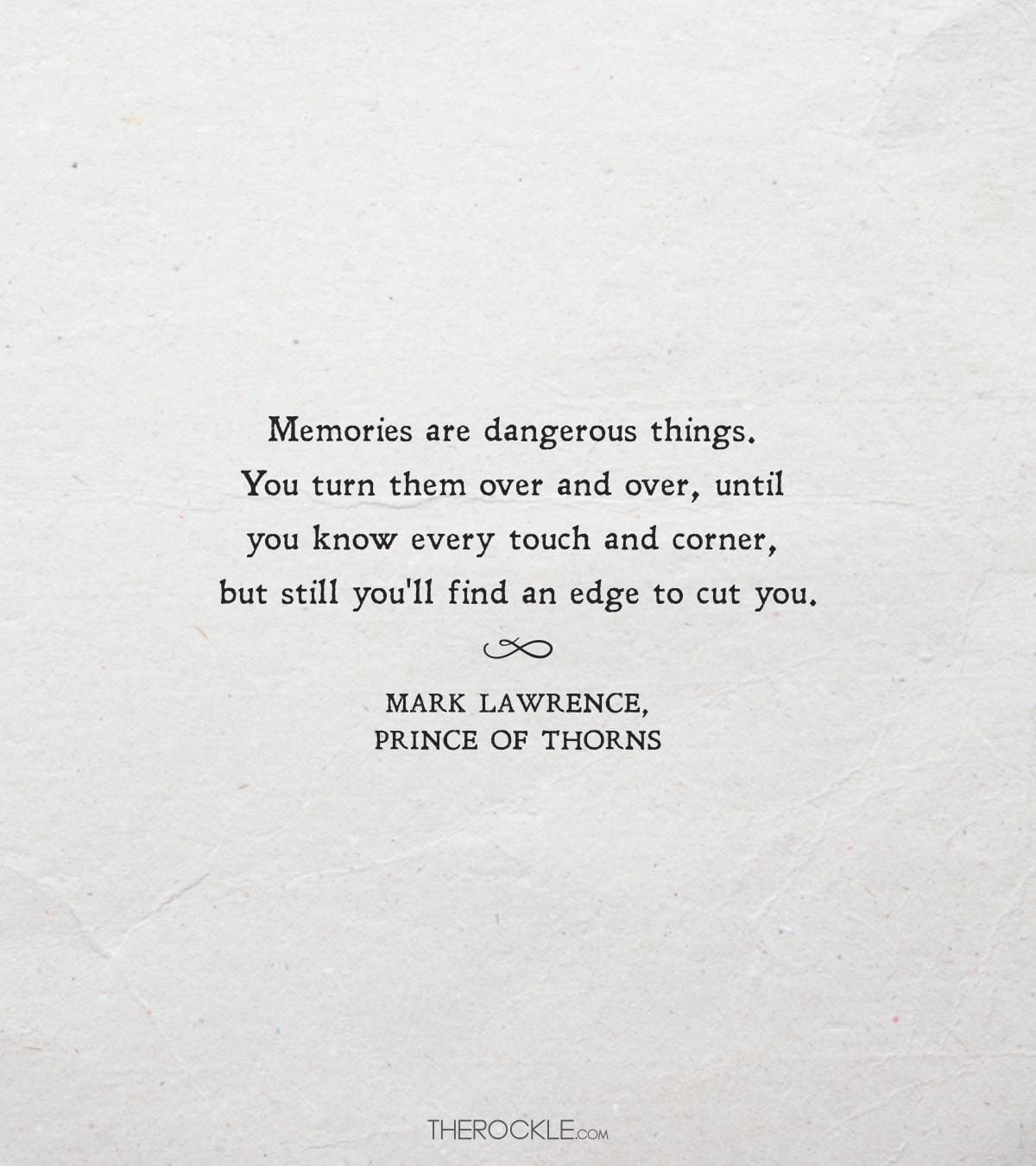 Mark Lawrence quote about memories