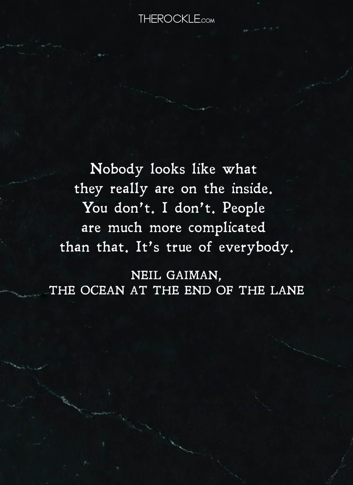 Neil Gaiman quote on human complexity from The Ocean at the End of the Lane