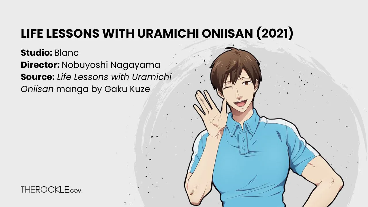 Life Lessons with Uramichi Oniisan