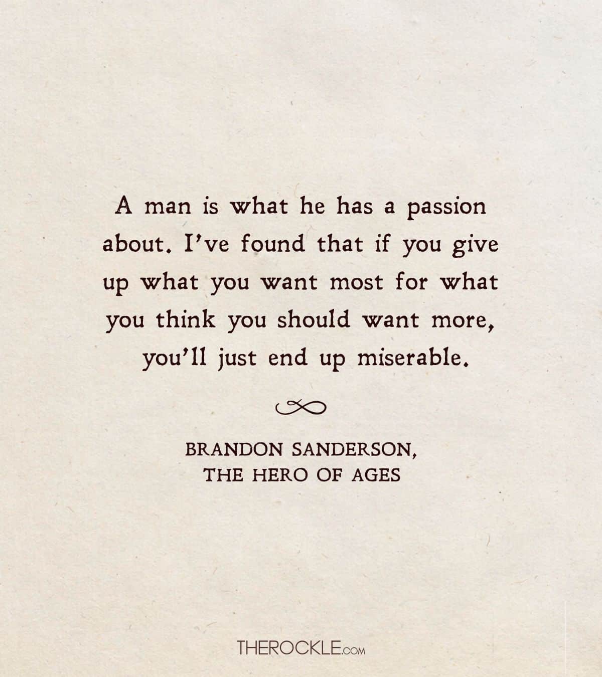 Brandon Sanderson's quote about passion and happiness in life