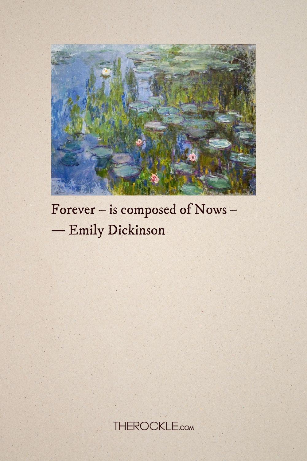 Emily Dickinson on embracing the present moment
