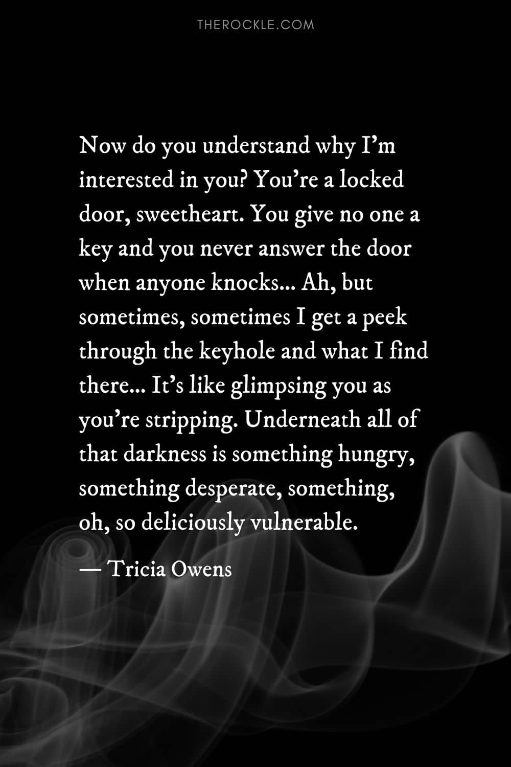 Tricia Owens quote about darkness. love and passion