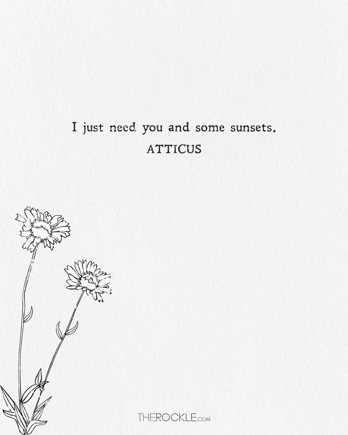 Atticus short and sweet romantic quote