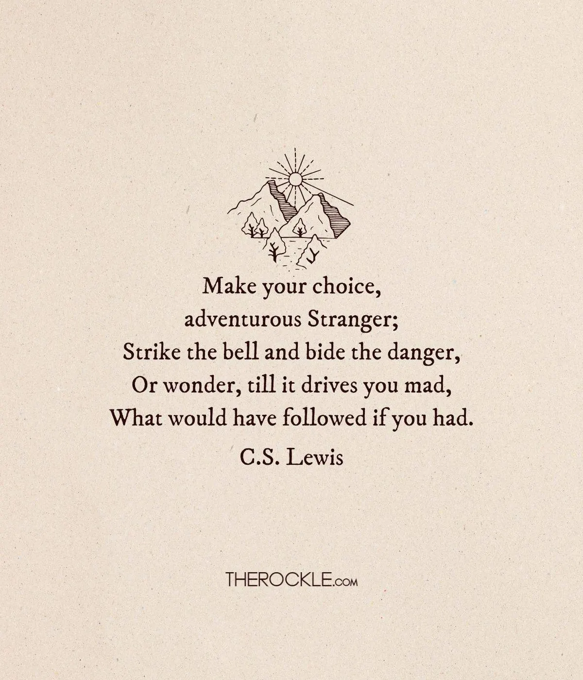 C.S. Lewis quote about risks and choices