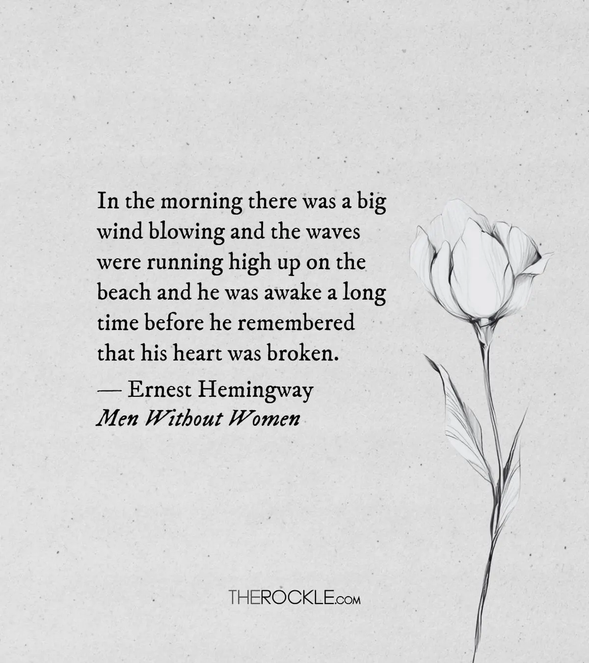 Ernest Hemingway on heartbreak