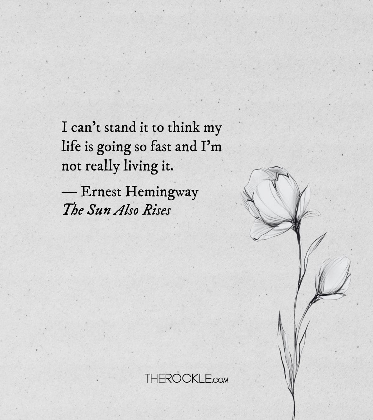Hemingway on time passing by quickly