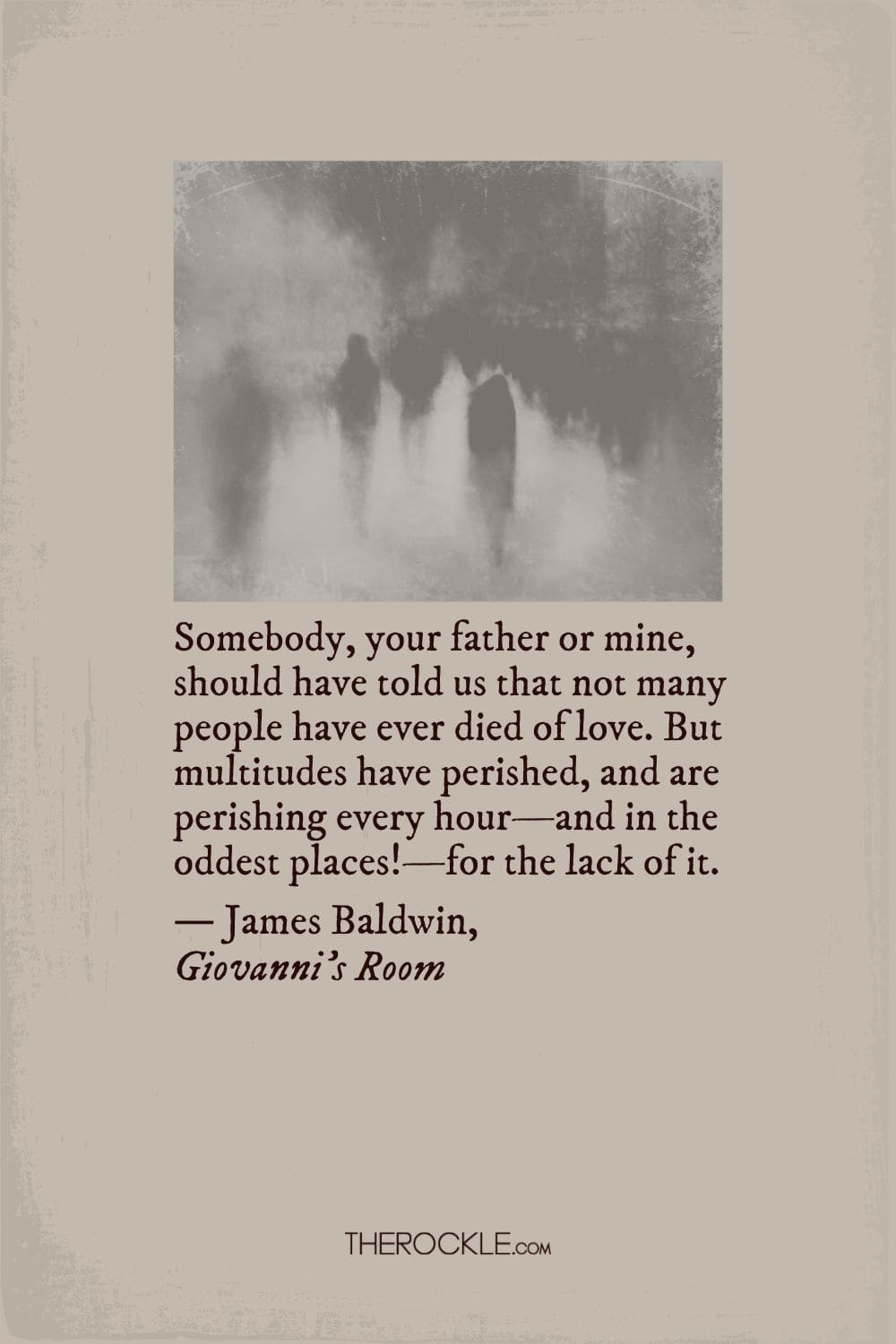 James Baldwin on the absence of love
