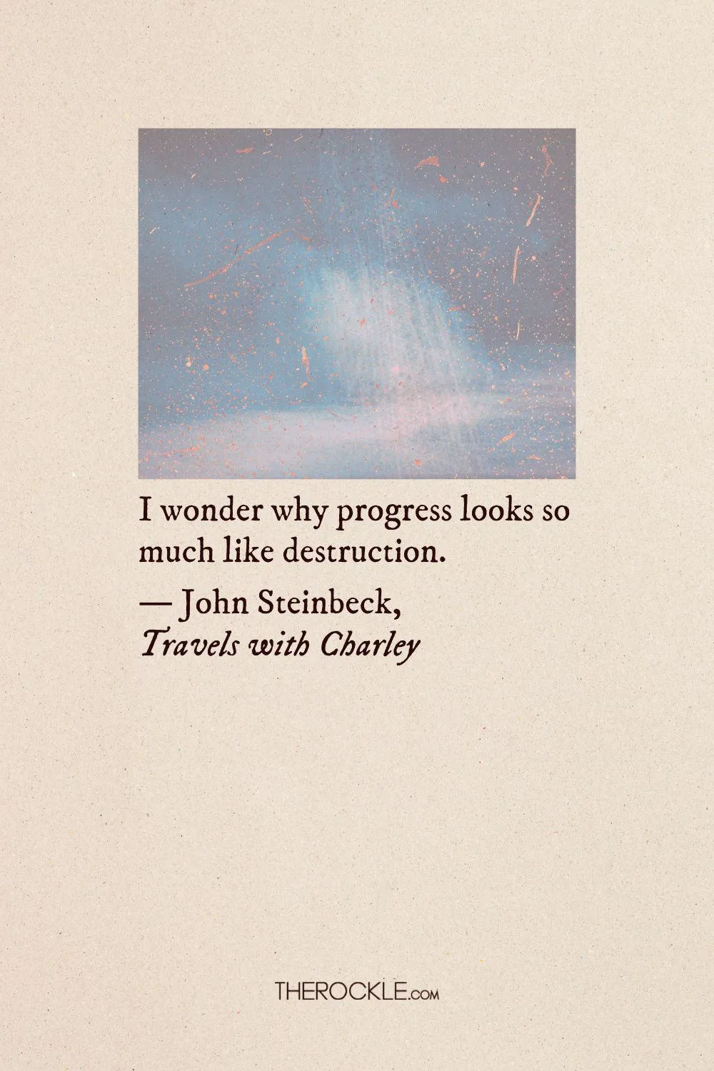 Steinbeck on progress and destruction