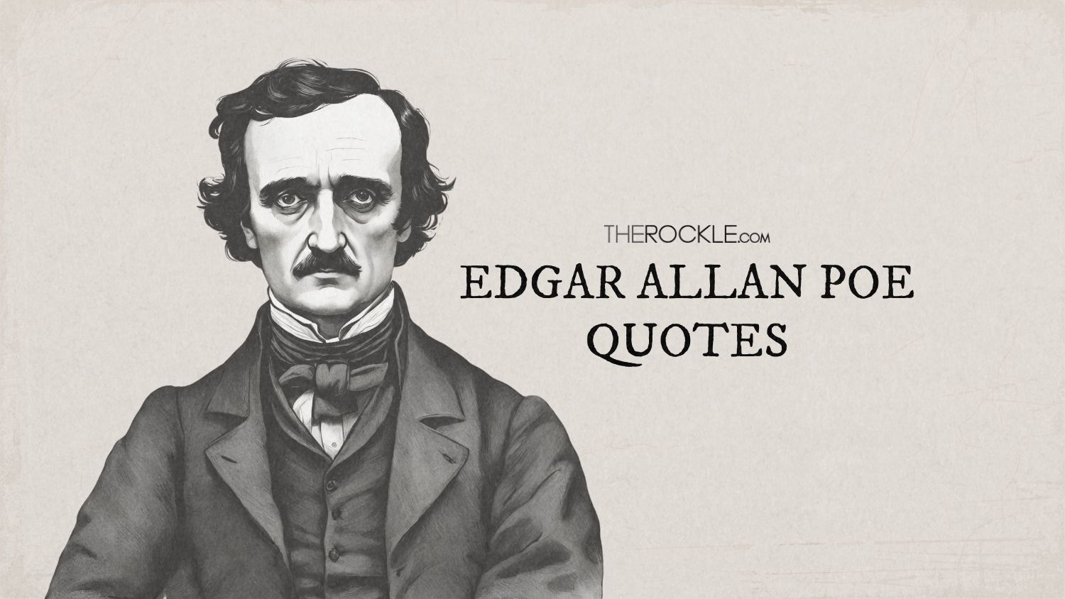 10 Edgar Allan Poe Quotes That Will Haunt Your Thoughts