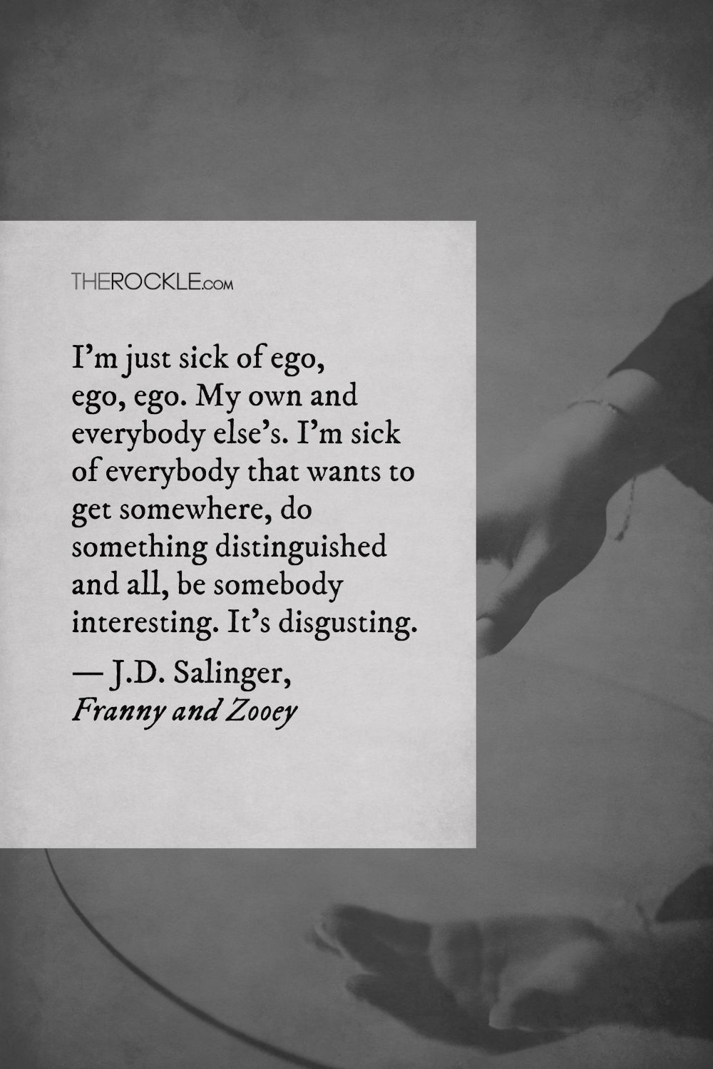 J.D. Salinger's quote about ego