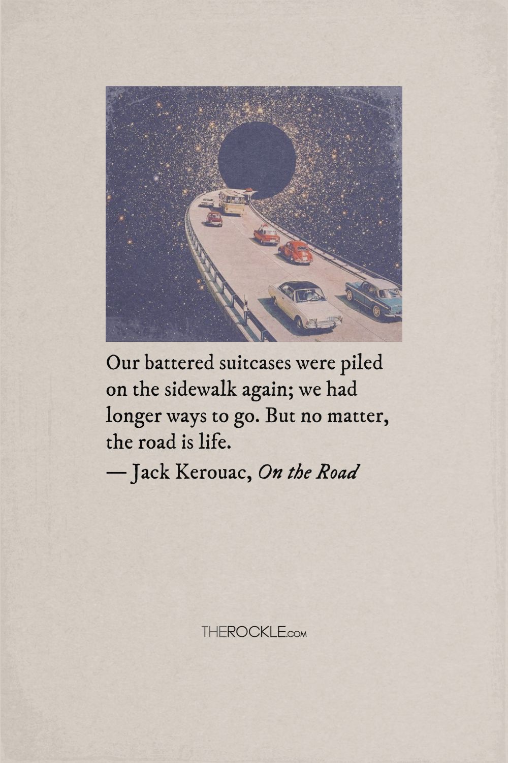 Jack Kerouac's quote about the road of life