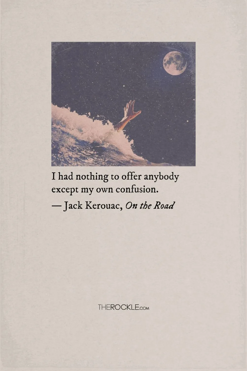 Jack Kerouac's quote about personal turmoil