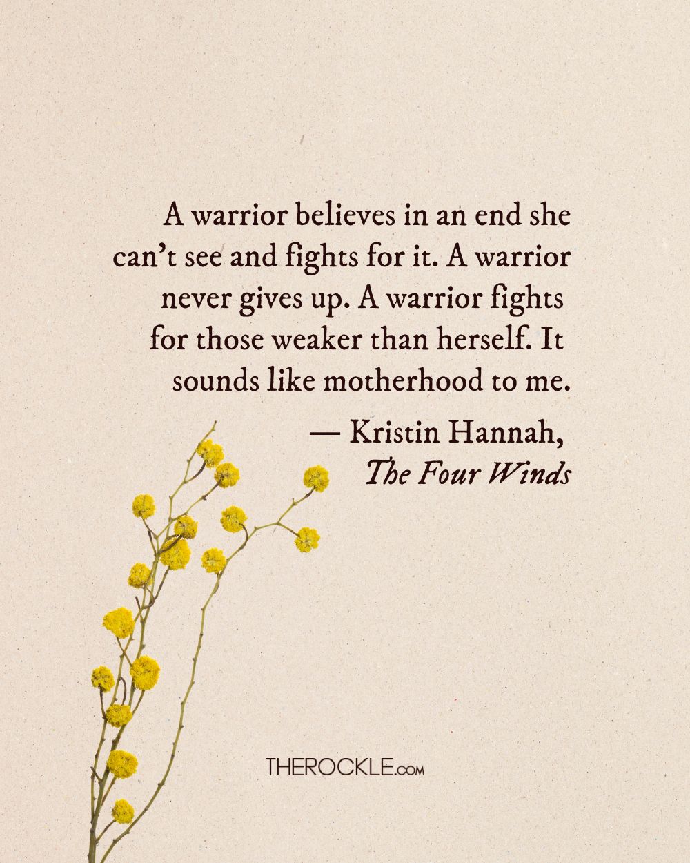 Kristin Hannah's quote about motherhood
