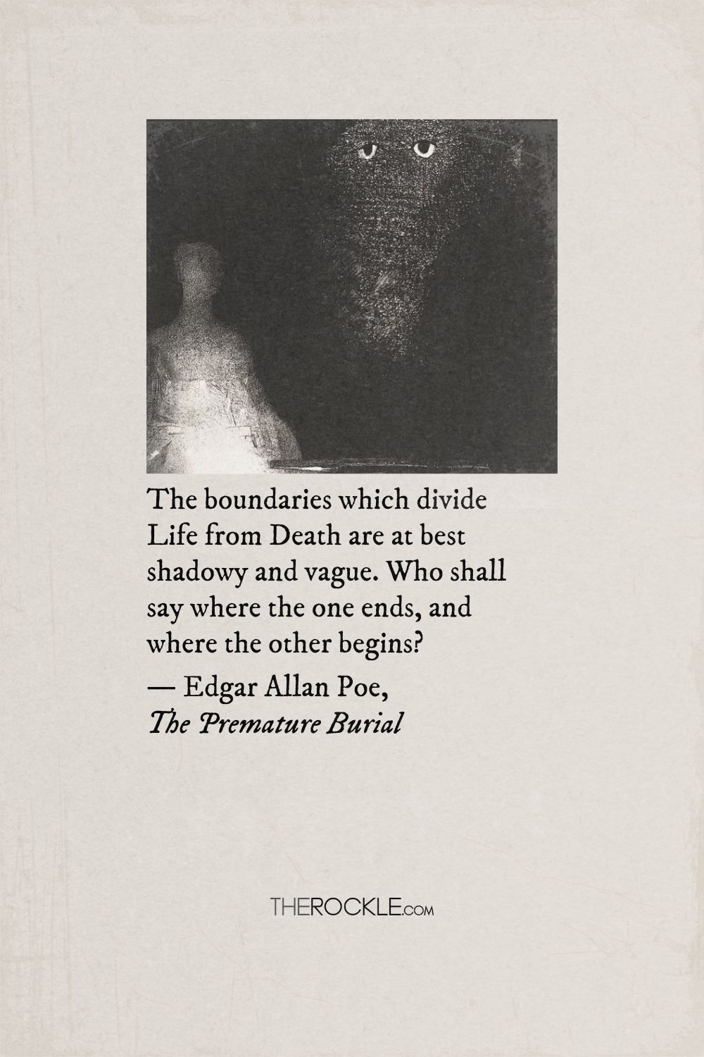 Quote from Edgar Allan Poe's story The Premature Burial