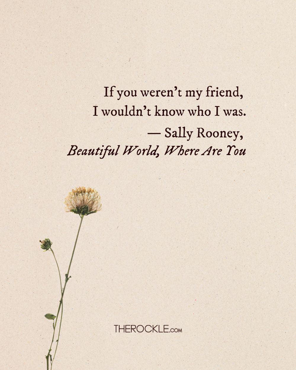 Sally Rooney book quote on identity and friendship