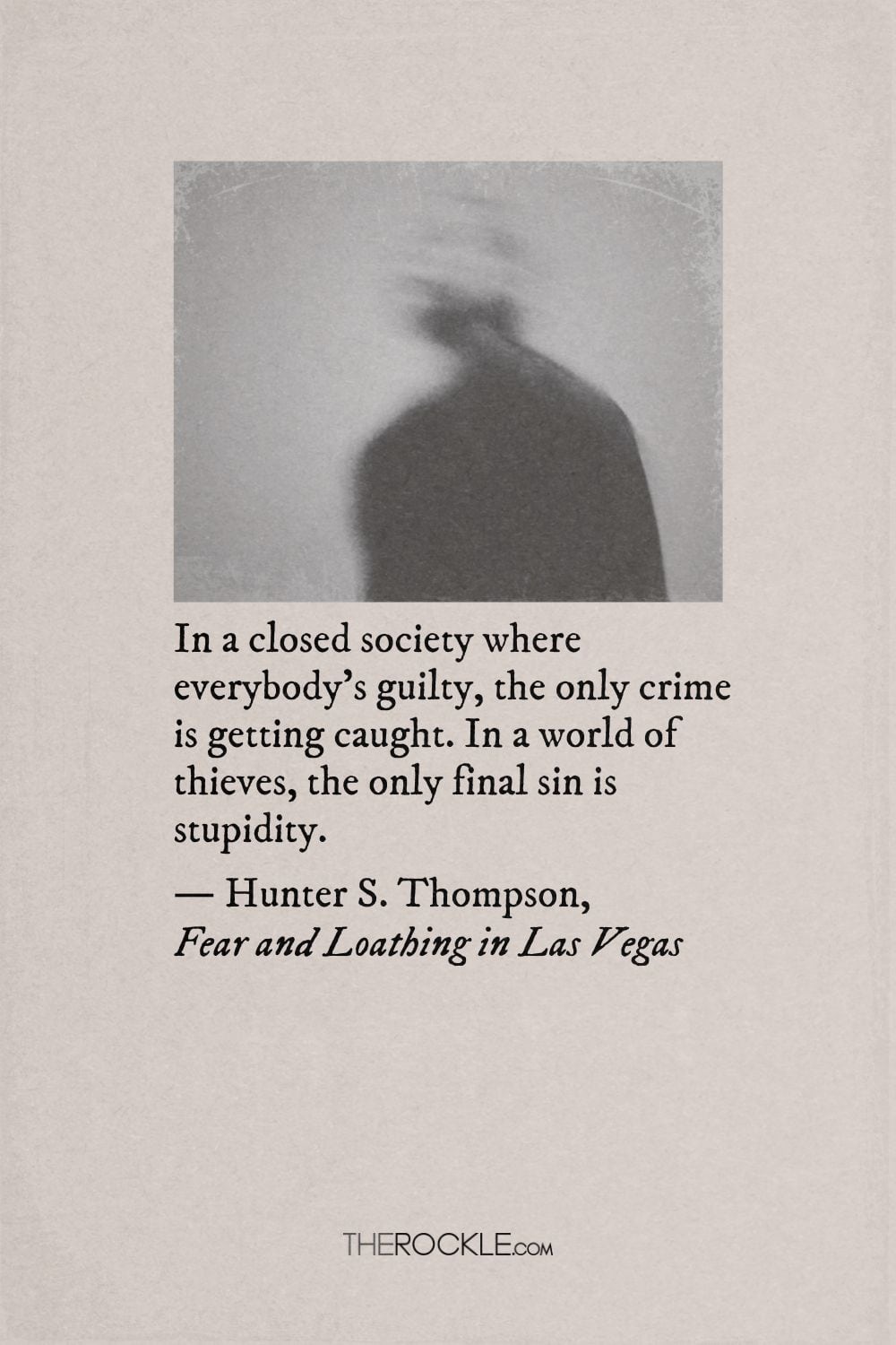 Thompson on society and stupidity