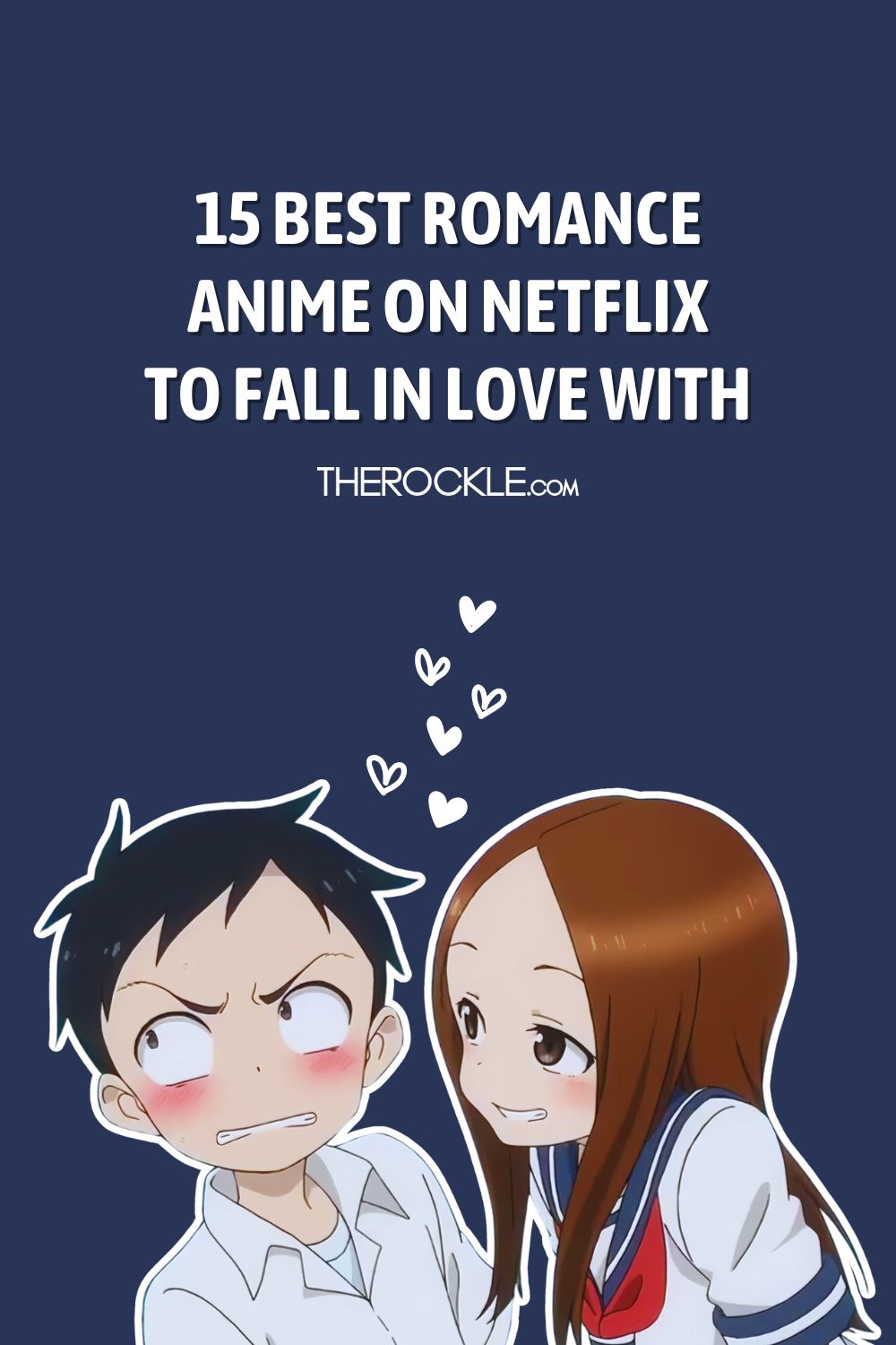 15 Best Romance Anime On Netflix To Fall In Love With Pinterest